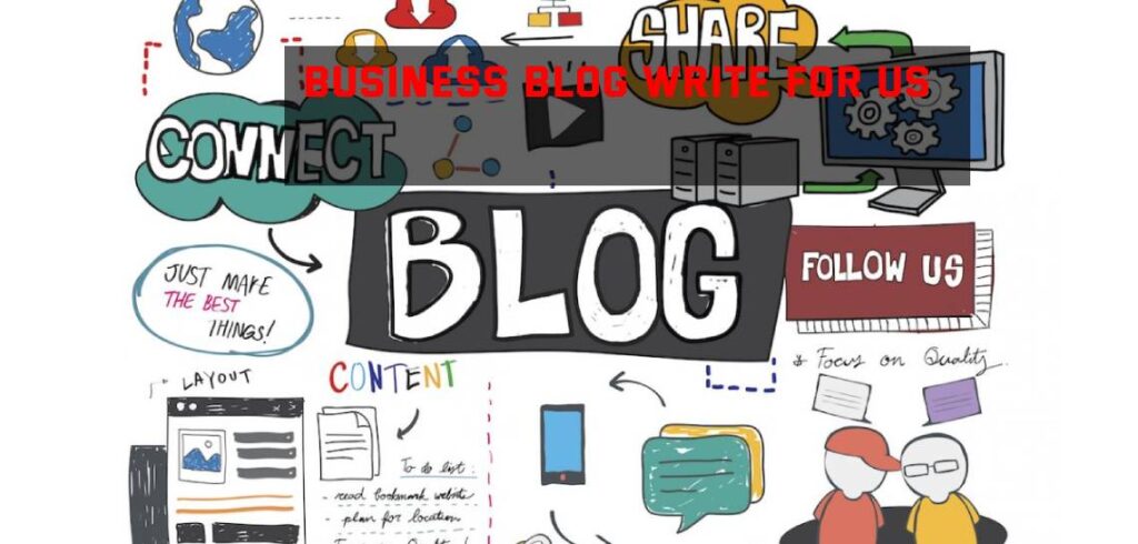 Write for Us + Business